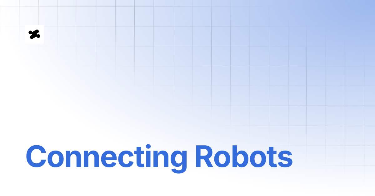 Connecting Robots | Konnex Docs